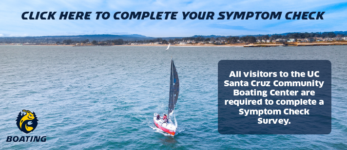 Take your symptom check survey before arriving at the dock!